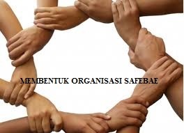 Membentuk Organisasi SafeBAE